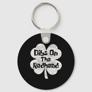 Llavero Dibs On The Redhead Funny Irish St Patricks Day Sh