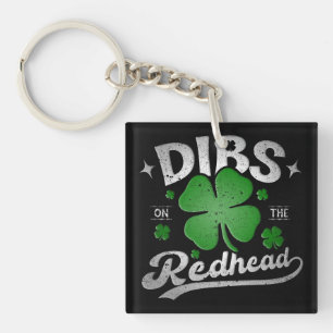 Llavero Dibs On The Redhead Funny St Patrick's Day