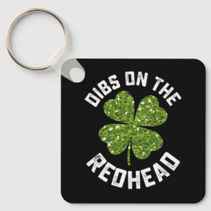Llavero Dibs On The Redhead St Patrick's Day Shamrock