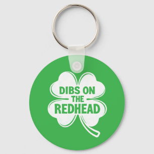 Llavero Dibs On The Redhead White St. Patrick's Day