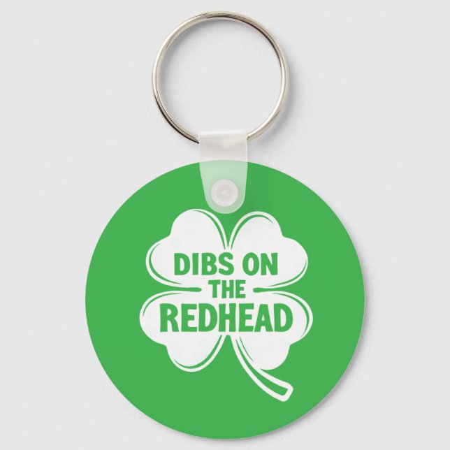 Llavero Dibs On The Redhead White St. Patrick's Day (Reverso )