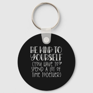 Llavero Dicho amable para ti - Pensamiento positivo de amo