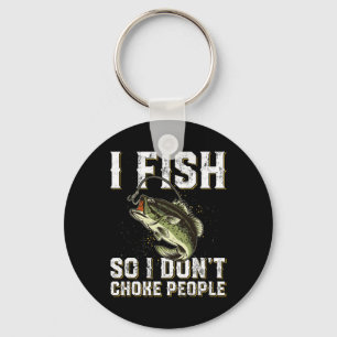 Llavero Dicho divertido de pesca para hombres y mujeres 