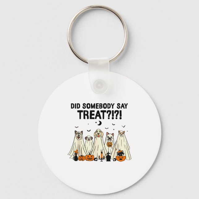 Llavero Did Somebody Say Treat Dog Lovers Funny Halloween  (Anverso)
