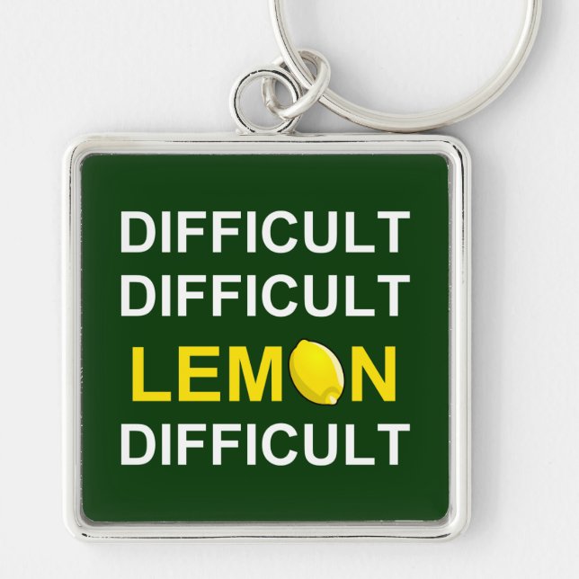 Llavero "Difícil, difícil, limón, difícil" (Frente)