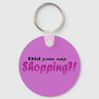 Llavero ¡¿Dijiste compras?!