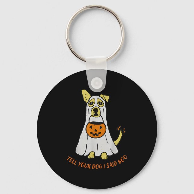 Llavero Dile a tu perro que dije Boo Halloween (Anverso)