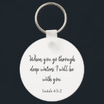 Llavero Dios estará contigo Biblia Verse<br><div class="desc">Una bella escritura,  esta cadena de claves muestra "Cuando pases por aguas profundas,  estaré contigo". ¡Un gran regalo para un ser querido,  pide el tuyo hoy!</div>