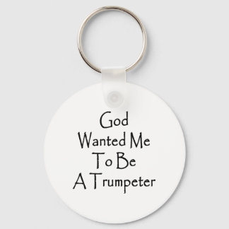 Llavero Dios Quería Que Fuera Un Trumpeter