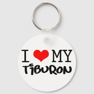 Llavero Diseño clásico "I Love My Tiburon"