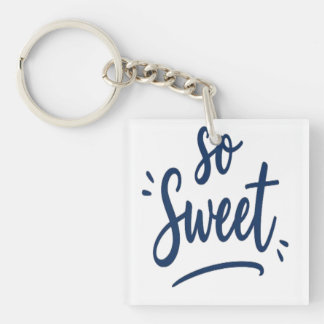 Llavero Diseño de Caligrafía Tan Dulce Diseño para Todos