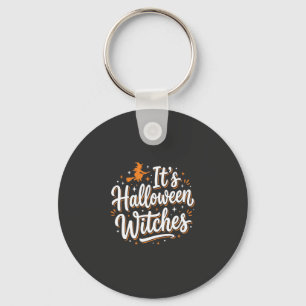 Llavero Diseño de cita de bruja linda de brujas de Hallowe