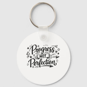Llavero Diseño de cita motivacional de progreso no perfecc