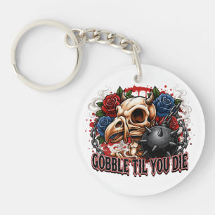 Llavero Diseño de esqueleto de ave 'Gobble Til You Die'