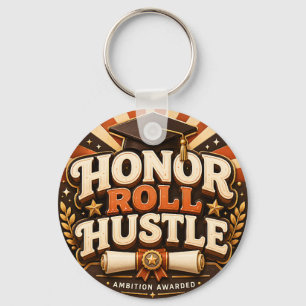 Llavero Diseño de graduación Honor Roll Hustle