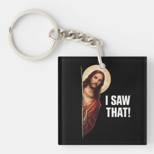 Llavero Diseño de meme cristiano divertido de Jesús "Lo vi
