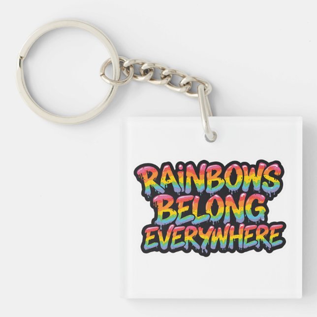 Llavero Diseño de Orgullo LGBTQ – “Los Arcoíris Pertenecen (Frente)