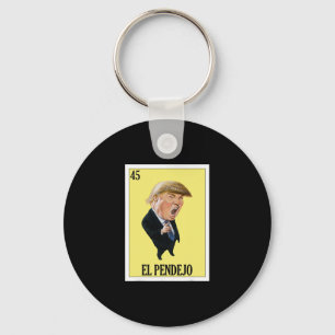 Llavero Diseño Mexicano Divertido Anti Trump - El Pendejo