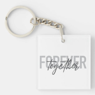 Llavero Diseño moderno, simple y genial de Forever Togethe