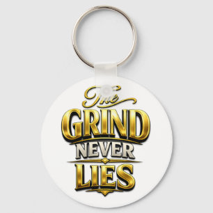 Llavero Diseño Motivacional de Oro 'The Grind Never Lies'