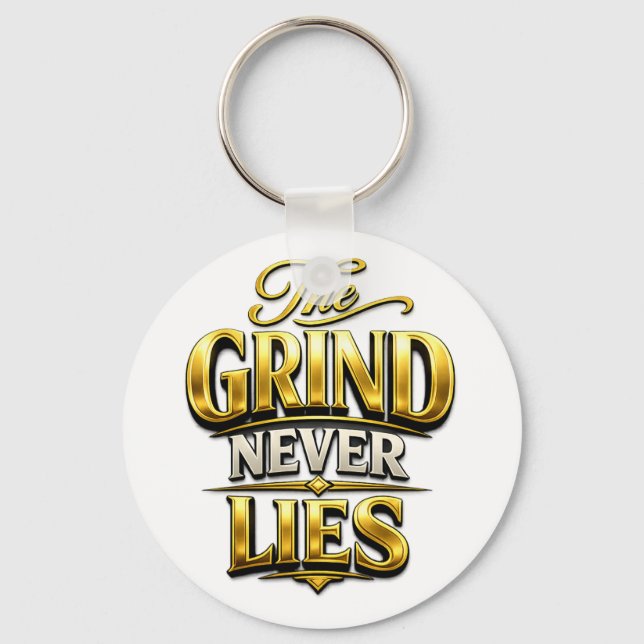 Llavero Diseño Motivacional de Oro 'The Grind Never Lies' (Anverso)