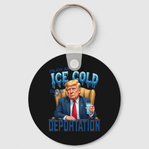 Llavero Disfruta Un Vaso Helado De Deportación Pro Inmigra