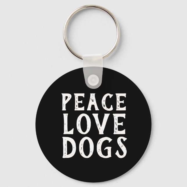 Llavero diversión PEACE LOVE PERROS | Keychain (Anverso)