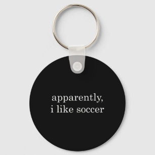 Llavero Divertido Aparentemente, Me Gusta el Fútbol _1