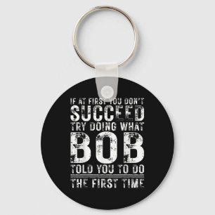 Llavero Divertido Bob Si Al Principio No Tiene Éxito Cumpl