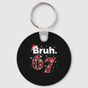 Llavero Divertido Bruh 67 Navidad Meme Fiesta Mujeres Niño