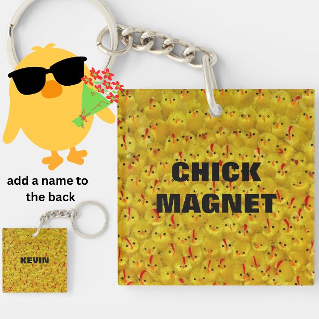 Llavero Divertido CHICK MAGNET Yellow Easter Chicks (A cute, colorful, funny keychain, for the chick magnet in your life! Personalize the back with name.)