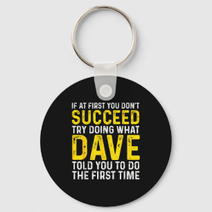 Llavero Divertido Dave Si Al Principio No Lo Consigues Int