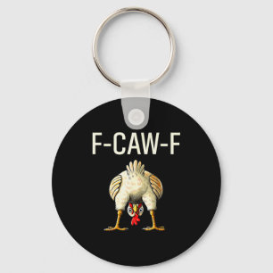 Llavero Divertido F Caw F Pollo Fcwf Trasero F-caw-f