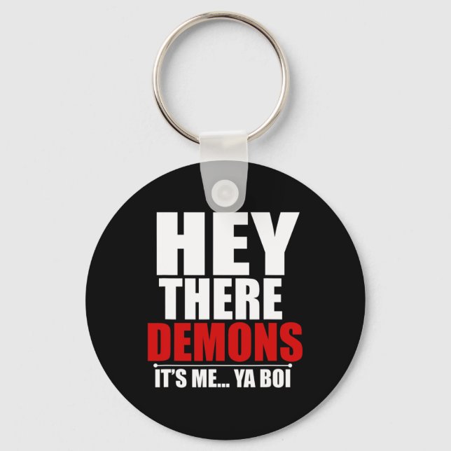 Llavero Divertido Hey Demons Es Yo Ya Boi Caza Fantasma (Anverso)