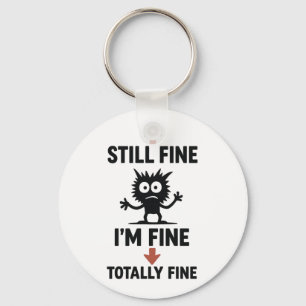 Llavero Divertido "I m Fine" Arrows Personalizado T-Shirt