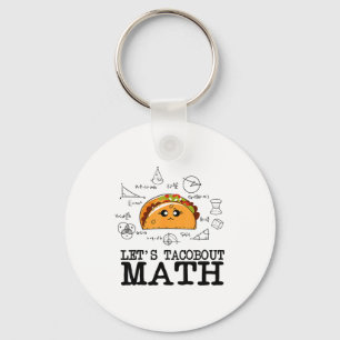 Llavero Divertido Nerdy Vamos a Hablar de Tacos Sobre Math