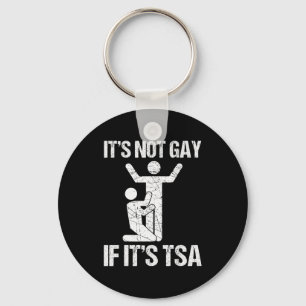 Llavero Divertido No Es Gay Si Es Seguridad De Tsa Diverti