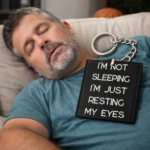 Llavero Divertido No Estoy Durmiendo descansando mis ojos 