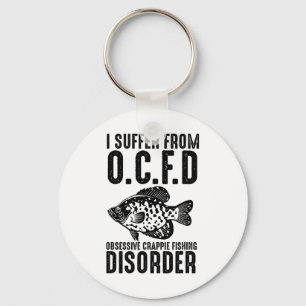 Llavero Divertido Sufro De Ocfd Pesca De Crappie Obsesiva