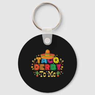 Llavero Divertido Taco Derby Para Mí Cinco De Mayo