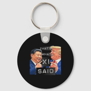 Llavero Divertido Trump y Xi Laughing Shirt - Eso es lo qu