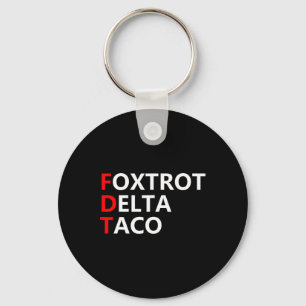 Llavero Divertido Vamos Taco Shirt Foxtrot Delta Taco