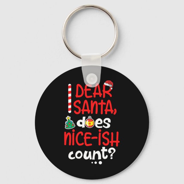 Llavero Divertidos Navidades traviesos Querido Santa hace  (Anverso)