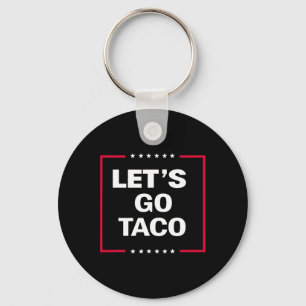 Llavero Divertidos vamos a Taco 27