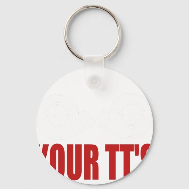 Llavero Diviértete Muéstrame Tus TT's (Anverso)