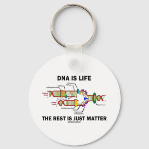 Llavero DNA Is Life The Rest Is Just Matter (DNA Strands)