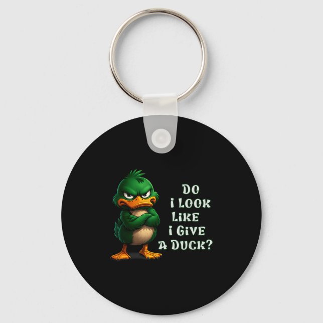 Llavero Do I-look Like I Give A Duck Funny Sarcastic-duck  (Anverso)