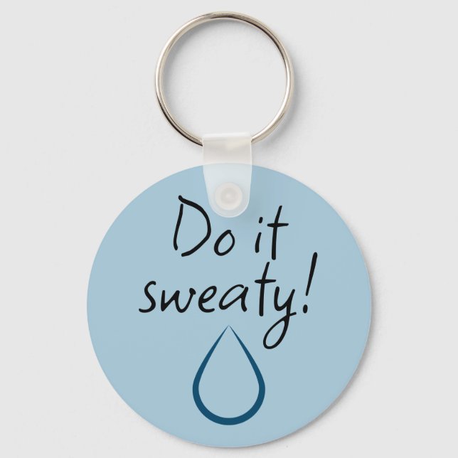 Llavero Do it sweaty! Hyperhidrosis Awareness Water Drop K (Anverso)