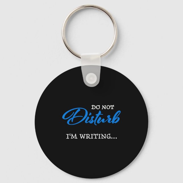 Llavero Do Not Disturb - I'm Writing  (Anverso)
