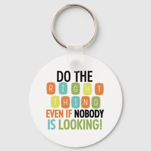 Llavero Do The Right Thing